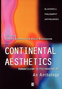 Continental Aesthetics di Kearney, Rasmussen David edito da John Wiley & Sons