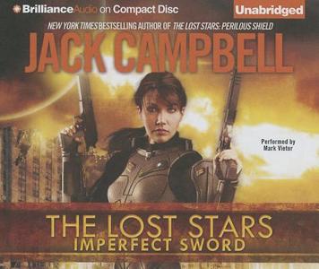 Imperfect Sword di Jack Campbell edito da Brilliance Audio