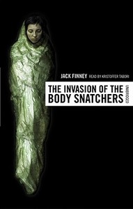 Invasion of the Body Snatchers [With Headphones] di Jack Finney edito da Findaway World