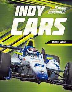 Indy Cars di Matt Scheff edito da SPORTSZONE