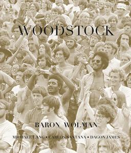 Woodstock di Baron Wolman edito da Reel Art Press