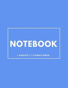 Notebook 1 Subject: Cornflower: Notebook 8.5 X 11: Notebook 100 Pages di Journal Boutique edito da Createspace Independent Publishing Platform