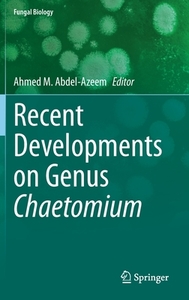 Recent Developments on Genus Chaetomium edito da Springer International Publishing
