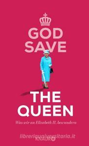 God Save the Queen edito da Knaur HC