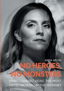 No Heroes, No Monsters di Anna Ardin edito da Books on Demand