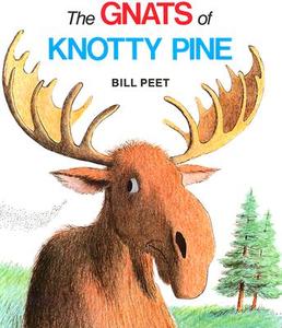 The Gnats of Knotty Pine di Bill Peet edito da HOUGHTON MIFFLIN