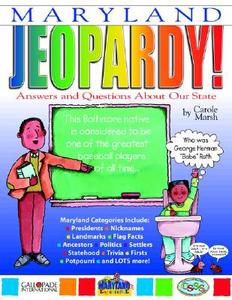 Maryland Jeopardy !: Answers & Questions about Our State! di Carole Marsh edito da GALLOPADE INTL INC