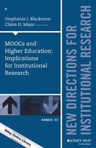 IR167 MOOCs and Higher Educati di Ir edito da John Wiley & Sons