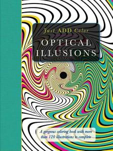 Just Add Color: Optical Illusions di Beverly Lawson edito da Barron's Educational Series