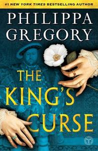 The King's Curse di Philippa Gregory edito da TOUCHSTONE PR