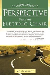 Perspective from an Electric Chair di Mo Gerhardt edito da AuthorHouse