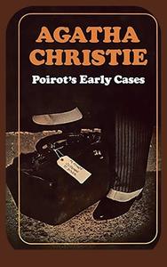 Poirot's Early Cases di Agatha Christie edito da BigfontBooks
