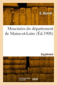 Muscinées du département de Maine-et-Loire. Supplément Numéro 3 di Bouvet-G edito da HACHETTE LIVRE