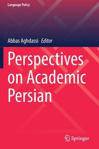 Perspectives on Academic Persian edito da Springer International Publishing