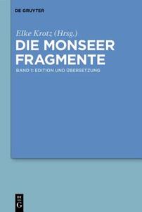 Die Monseer Fragmente: Band 1: Edition Und Ubersetzung, Band 2: Worterbuch Und Kommentar edito da Walter de Gruyter