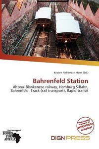Bahrenfeld Station edito da Dign Press