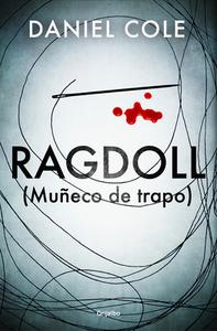 Ragdoll (Muñeco de Trapo) / Ragdoll di Daniel Cole edito da GRIJALBO
