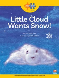 Read + Play Social Skills Bundle 1 - Little Cloud Wants Snow! di Gwen Lee edito da Marshall Cavendish International (Asia) Pte Ltd