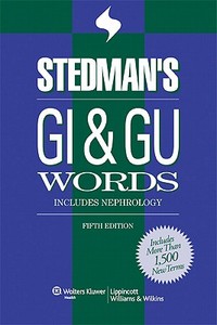 Stedman's Gi And Gu Words edito da Lippincott Williams And Wilkins