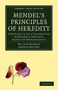 Mendel's Principles of Heredity di William Bateson, Gregor Mendel edito da Cambridge University Press