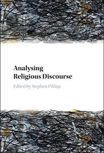 Analysing Religious Discourse edito da Cambridge University Press