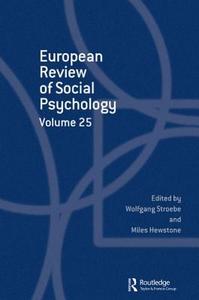 European Review of Social Psychology: Volume 25 di Miles Hewstone edito da Routledge