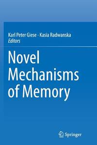 Novel Mechanisms of Memory edito da Springer International Publishing