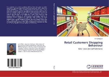 Retail Customers Shopping Behaviour di Chitra Rajesh edito da LAP Lambert Academic Publishing