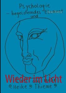 Wieder Im Licht di Heike Thieme edito da Books On Demand