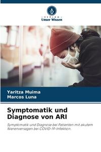 Symptomatik und Diagnose von ARI di Yaritza Muima, Marcos Luna edito da Verlag Unser Wissen