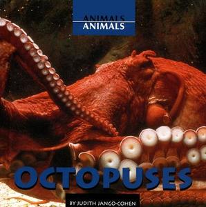 Octopuses di Judith Jango-Cohen edito da Cavendish Square Publishing