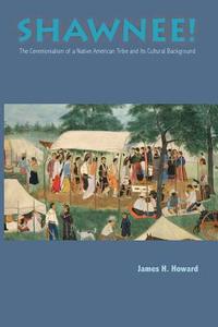 Shawnee di James H. Howard edito da Ohio University Press