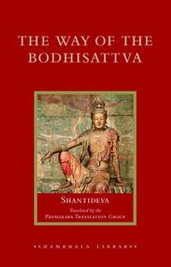 The Way of the Bodhisattva di Shantideva edito da SHAMBHALA