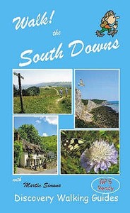Walk! the South Downs di Martin Simons edito da Discovery Walking Guides Ltd