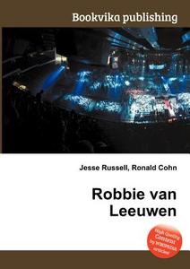 Robbie Van Leeuwen edito da Book On Demand Ltd.