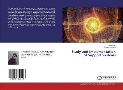 Study and Implementation of Support Systems di Atul Kumar, Animesh Agrawal edito da LAP Lambert Academic Publishing