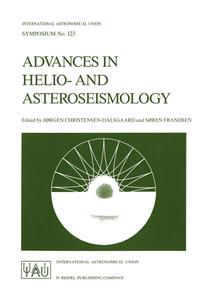 Advances in Helio- and Asteroseismology di J. Christensen-Dalsgaard, S. Frandsen edito da Springer