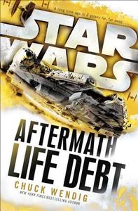 Life Debt: Aftermath (Star Wars) di Chuck Wendig edito da Random House Audio Publishing Group