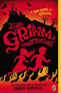 The Grimm Conclusion di Adam Gidwitz edito da DUTTON