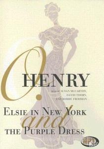 Elsie in New York and the Purple Dress di Henry O edito da Blackstone Audiobooks