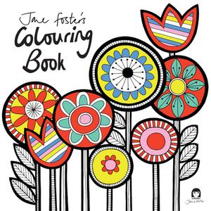 Jane Foster's Colouring Book di Jane Foster edito da Pavilion Books
