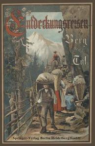 Entdeckungsreisen in Berg und Tal di Hermann Wagner edito da Springer Berlin Heidelberg