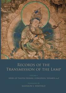 Records of the Transmission of the Lamp di Daoyuan edito da Books on Demand