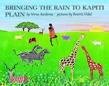 Bringing the Rain to Kapiti Plain di Verna Aardema edito da DIAL