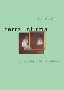 Terra Infirma di Irit Rogoff edito da Taylor & Francis Ltd