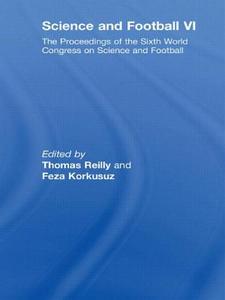 Science and Football VI edito da Taylor & Francis Ltd