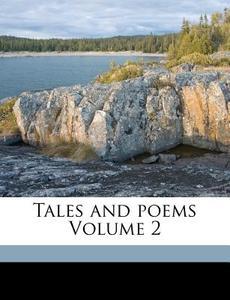Tales And Poems Volume 2 di Edgar Poe, 18 Allan edito da Nabu Press