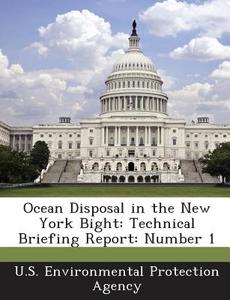 Ocean Disposal In The New York Bight edito da Bibliogov