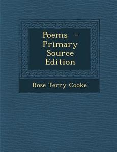 Poems di Rose Terry Cooke edito da Nabu Press