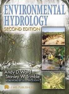 Environmental Hydrology di Andy D. Ward, Stanley W. Trimble edito da Taylor & Francis Ltd